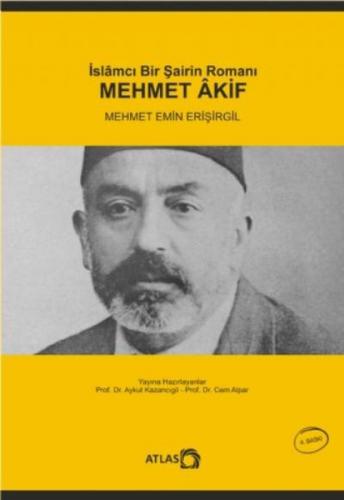 İslamcı Bir Şairin Romanı Mehmet Akif