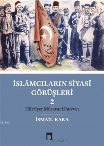 İslamcıların Siyasi Görüşleri 2