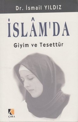 İslam'da Giyim ve Tesettür