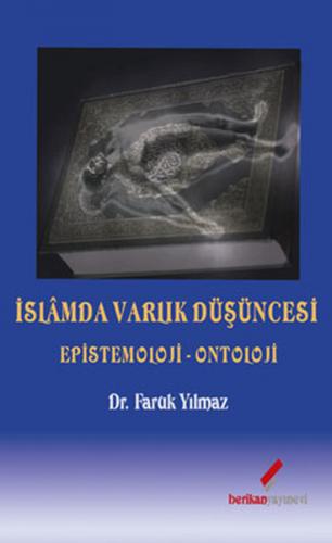 İslamda Varlık Düşüncesi - Epistemoloji-Ontoloji