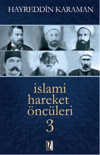 İslami Hareket Öncüleri - 3