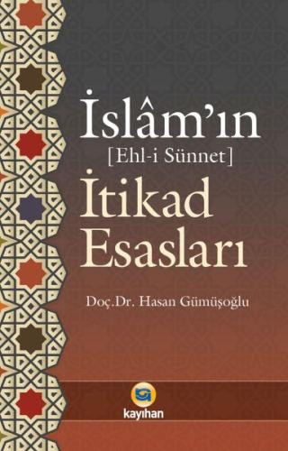 İslamın (Ehl-İ Sünnet) İtikad Esasları