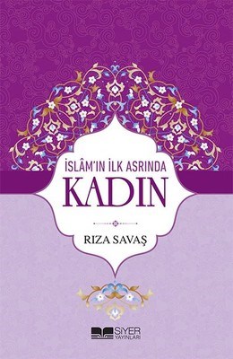 İslam'ın İlk Asrında Kadın