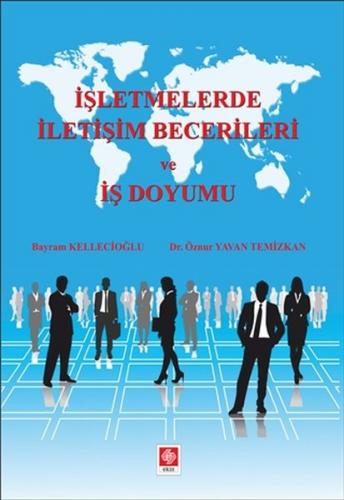 İşletmelerde İletişim Becerileri ve İş Doyumu