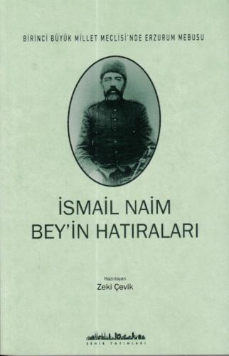 İsmail Naim Bey'in Hatıraları