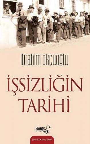 İşsizliğin Tarihi