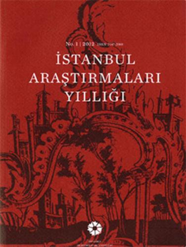 İstanbul Araştırmaları Yıllığı No.1 - 2012