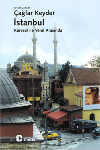 İstanbul, Küresel İle Yerel Arasında