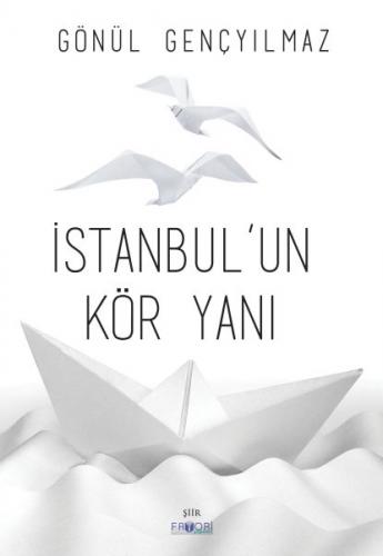 İstanbul’un Kör Yanı