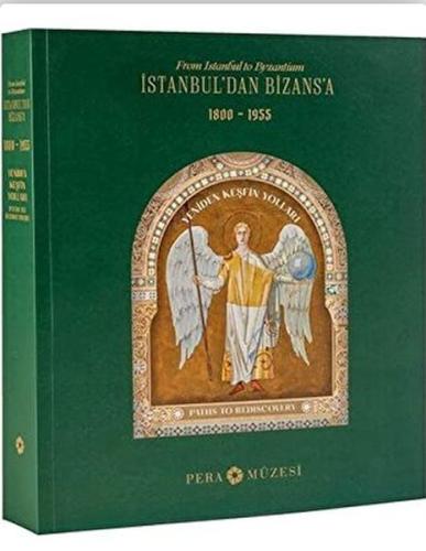 İstanbul'Dan Bizans'A 1800-1955