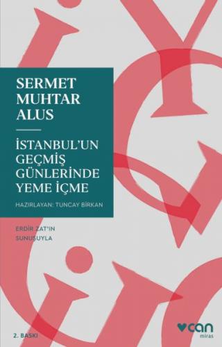 İstanbul'un Geçmiş Günlerinde Yeme İçme