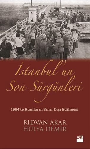 İstanbul'un Son Sürgünleri