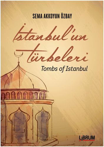 İstanbul'un Türbeleri