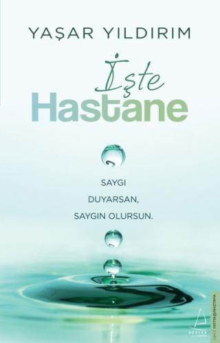 İşte Hastane