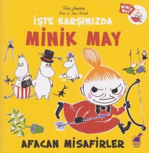 İşte Karşınızda Minik May Afacan Misafirler