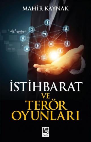 İstihbarat ve Terör Oyunları