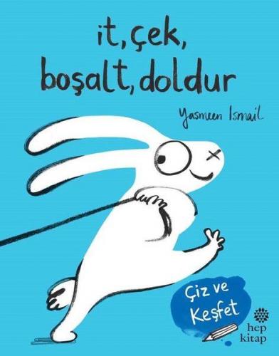 İt Çek Boşalt Doldur - Çiz ve Keşfet