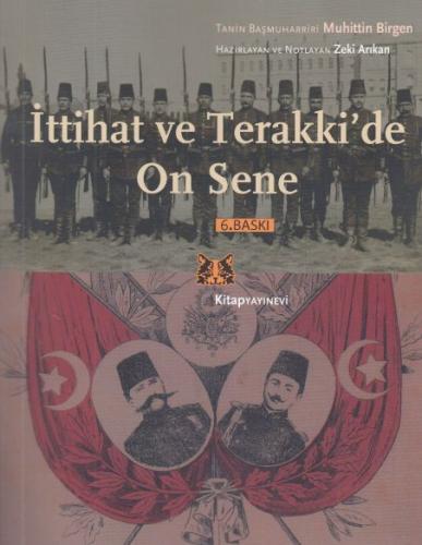 İttihat ve Terakki'de On Sene