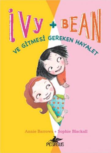 Ivy - Bean -2 / Ve Gitmesi Gereken Hayalet