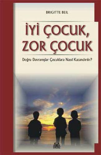 İyi Çocuk Zor Çocuk