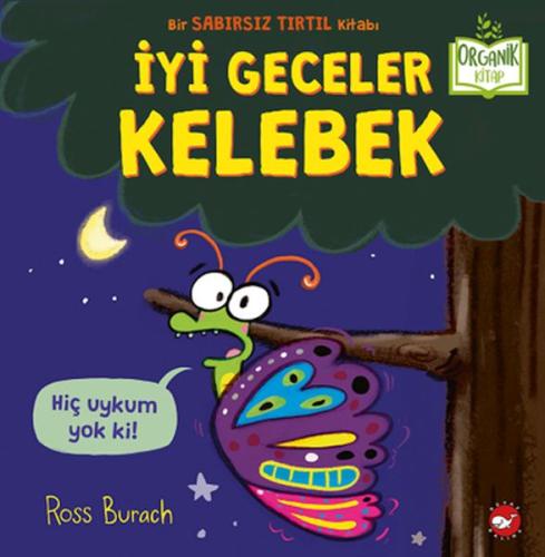 İyi Geceler Kelebek - Organik Kitaplar