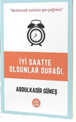 İyi Saatte Olsunlar Durağı