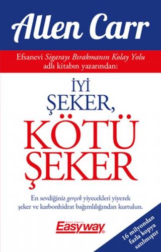 İyi Şeker, Kötü Şeker