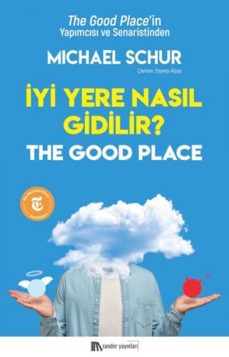 İyi Yere Nasıl Gidilir?