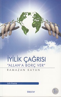 İyilik Çağrısı - Allah'a Borç Ver