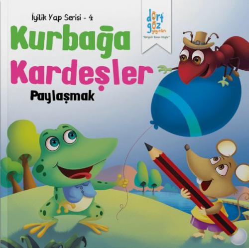 İyilik Yap Serisi 4 - Kurbağa Kardeşler - Paylaşmak