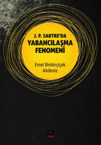 J.P. Sartre'da Yabancılaşma Fenomeni