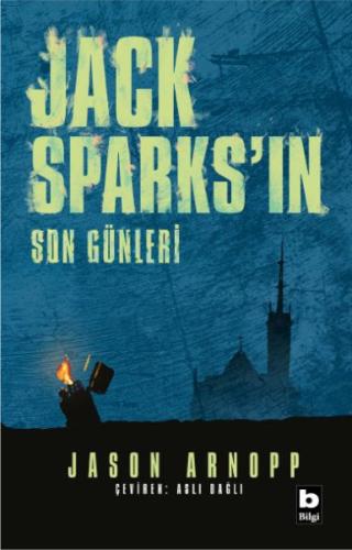 Jack Sparks’ın Son Günleri