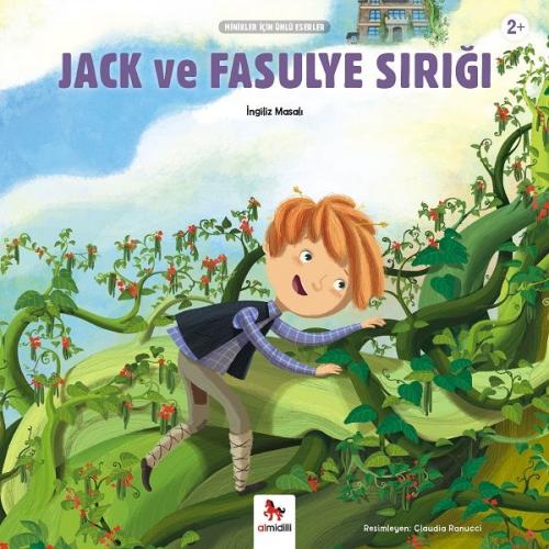 Jack ve Fasulye Sırığı - Minikler İçin Ünlü Eserler