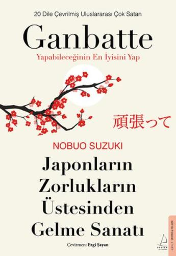 Japonların Zorlukların Üstesinden Gelme Sanatı-Ganbatte