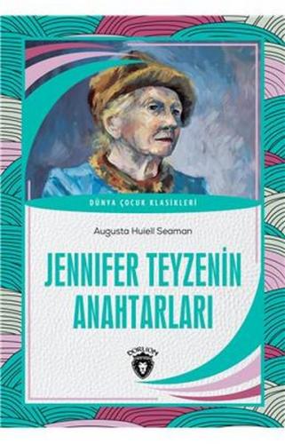 Jennifer Teyzenin Anahtarları - Dünya Çocuk Klasikleri