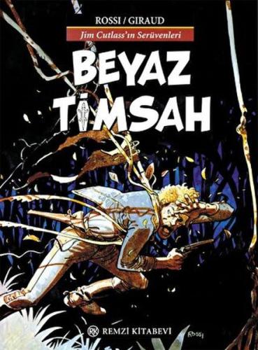 Jım Cutlass(3)Beyaz Timsah