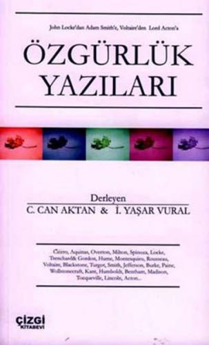 John Locke’dan Adam Smith’e, Voltaire’den Lord Acton’a Özgürlük Yazıla