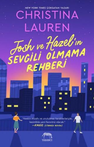 Josh ve Hazel’ın Sevgili Olmama Rehber