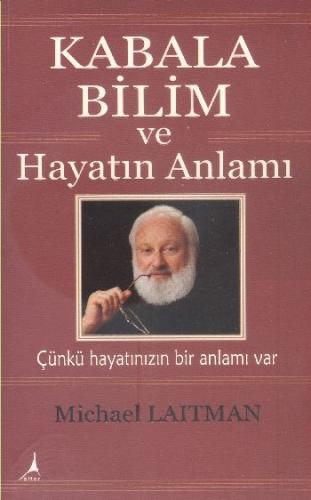 Kabala Bilim ve Hayatın Anlamı