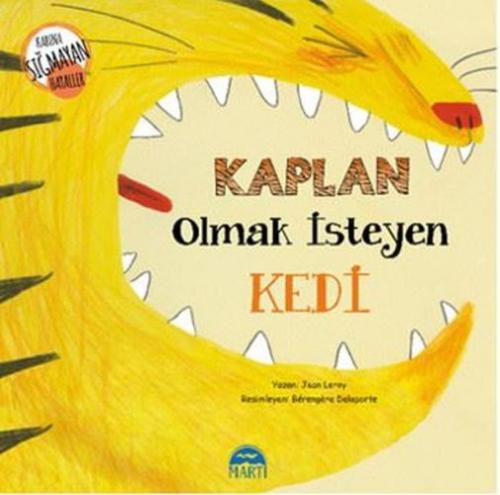 Kabına Sığmayan Hayaller - Kaplan Olmak İsteyen Kedi