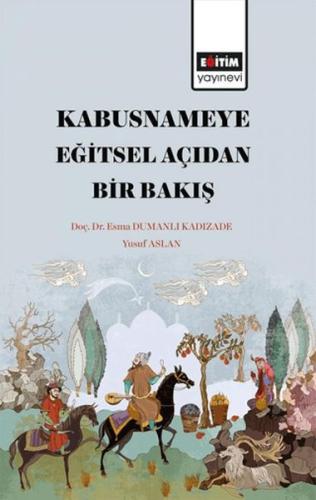 Kabusname'ye Eğitsel Açıdan Bir Bakış