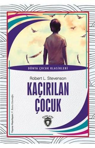 Kaçırılan Çocuk Dünya Çocuk Klasikleri (7-12 Yaş)