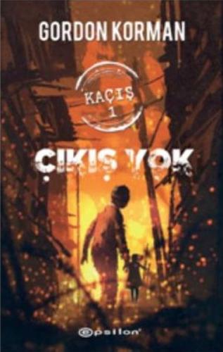 Kaçış 1 - Çıkış Yok (Ciltli)