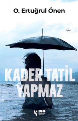 Kader Tatil Yapmaz