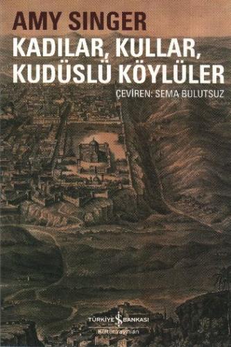 Kadılar, Kullar, Kudüslü Köylüler