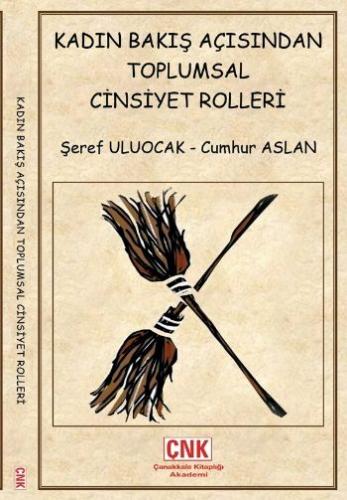 Kadın Bakış Açısından Toplumsal Cinsiyet Rolleri