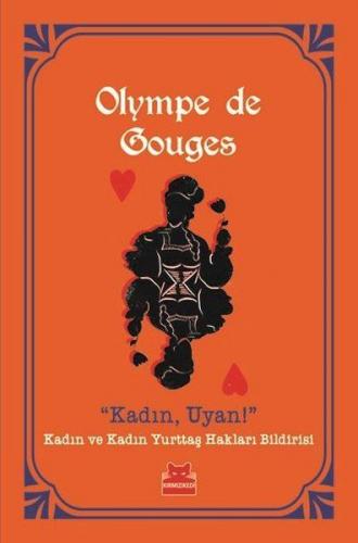 Kadın, Uyan! - Kadın ve Kadın Yurttaş Hakları Bildirisi