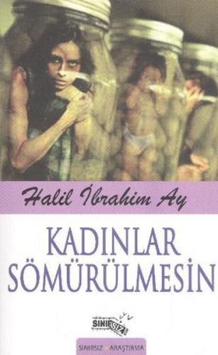 Kadınlar Sömürülmesin