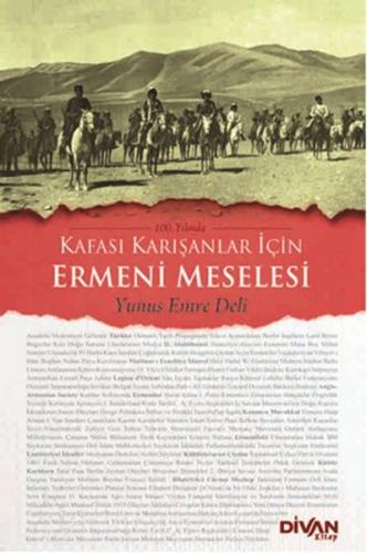 Kafası Karışanlar İçin Ermeni Meselesi