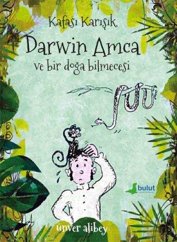 Kafası Karışık Darwin Amca ve Bir Doğa Bilmecesi